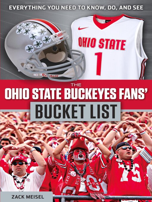 Title details for The Ohio State Buckeyes Fans' Bucket List by Zack Meisel - Available